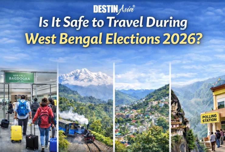 Is It Safe to Travel to Sikkim, Darjeeling & Bhutan During the 2026 West Bengal Elections?